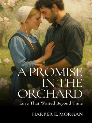 cover image of A Promise in the Orchard
